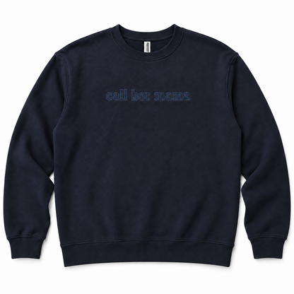 navy Call Her Mama embroidered crewneck with original Independent Trading Company neck tag